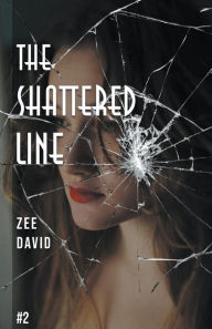 Title: The Shattered Line, Author: Zee David