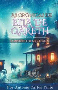 Title: As Crï¿½nicas de Elia de Gareth, Author: Antonio Carlos Pinto