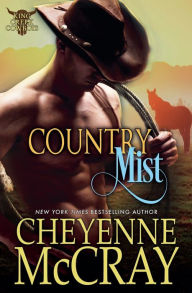 Title: Country Mist, Author: Cheyenne McCray