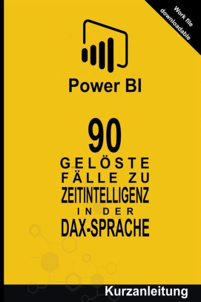 90 GelÃ¯Â¿Â½ste FÃ¯Â¿Â½lle zu Zeitintelligenz in der DAX-Sprache