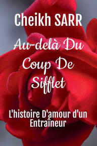 Title: Au-delï¿½ Du Coup De Sifflet, Author: Cheikh Sarr