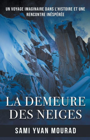 La Demeure Des Neiges