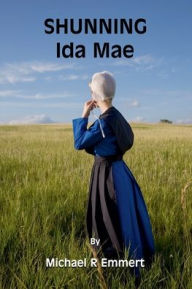 Ebook for bank exam free download Shunning Ida Mae in English by Michael R Emmert  9798224210404