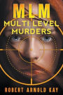 MLM - Multi Level Murders