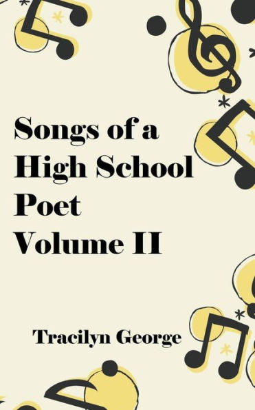 Songs of a High School Poet, Volume II