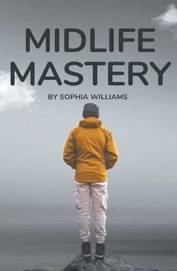 Midlife Mastery