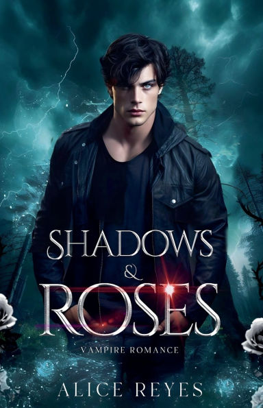 Shadows & Roses: Vampire Romance