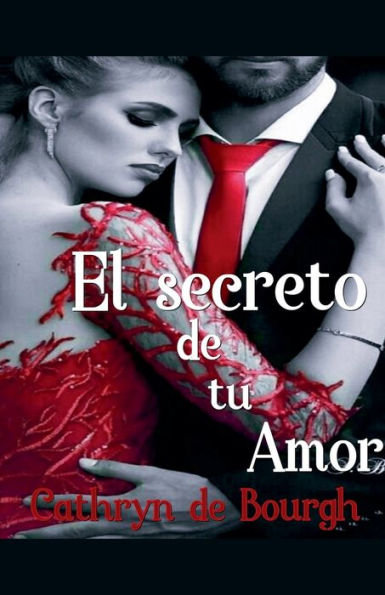 El secreto de tu amor