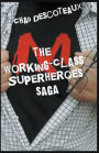 Working-Class Superheroes (Saga Edition)