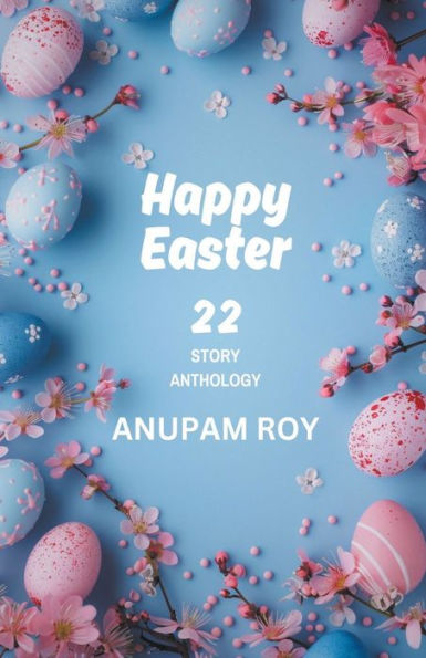 Happy Easter Story Anthology