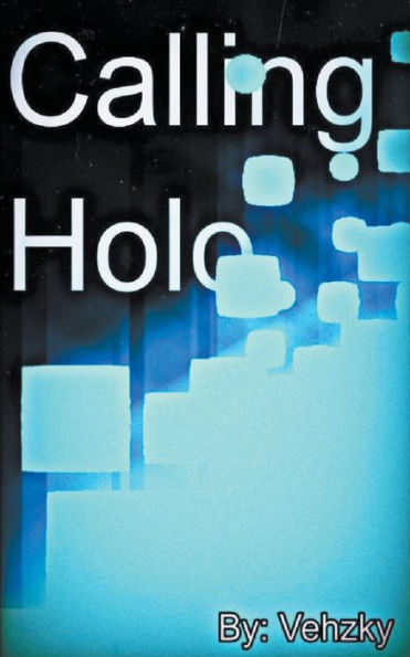 Calling Holo