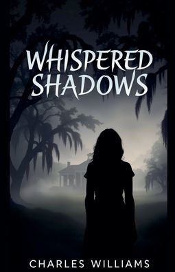 Whispered Shadows