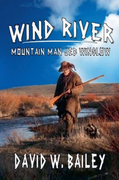 Wind River - Mountain Man Jeb Winslow