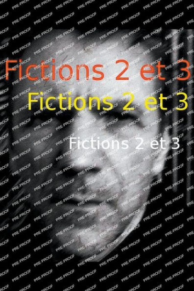 Fictions 2 et 3