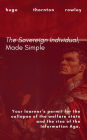 The Sovereign Individual, Made Simple