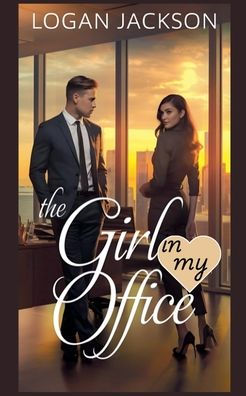 The Girl My Office