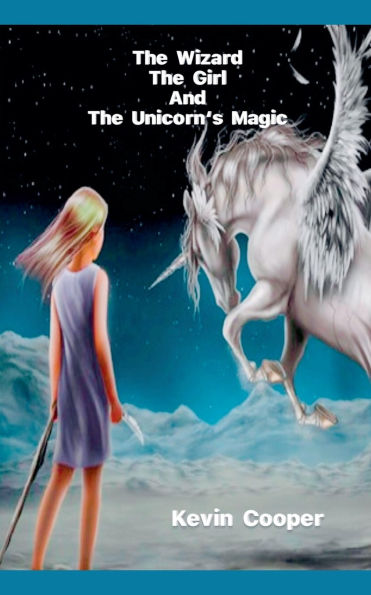 The Wizard, Girl, And, Unicorn's Magic