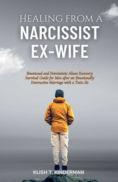 Healing from a Narcissist Ex-wife