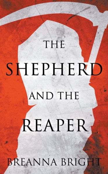 The Shepherd and the Reaper