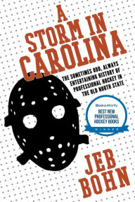 Title: A Storm In Carolina, Author: Jeb Bohn
