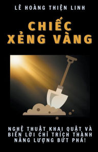 Title: Chiếc Xẻng VÃ¯Â¿Â½ng, Author: Le Hoang Thien Linh