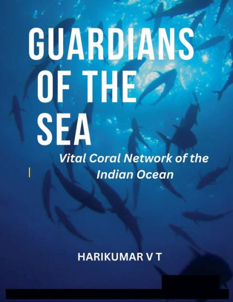 Guardians of the Sea: Vital Coral Network Indian Ocean