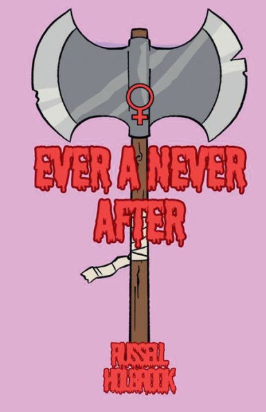 Ever a Never After