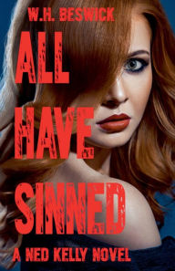 Title: All Have Sinned, Author: W H Beswick