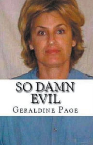 Title: So Damn Evil, Author: Geraldine Page