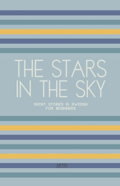 The Stars Sky: Short Stories Swedish for Beginners