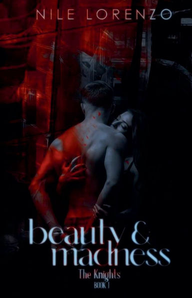Beauty and Madness