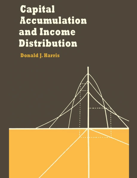 Capital Accumulation and Income Distribution