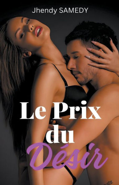 Le Prix du Dï¿½sir