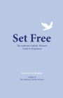 Set Free: The Authentic Catholic Woman's Guide to Forgiveness