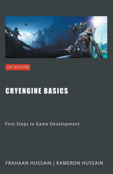 CryEngine Basics: First Steps Game Development