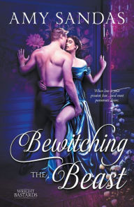 Title: Bewitching the Beast, Author: Amy Sandas