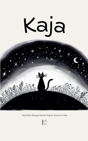 Kaja And Other Bilingual Danish-English Stories for Kids