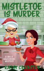 Mistletoe is Murder