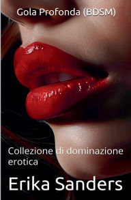 Title: Gola Profonda (BDSM), Author: Erika Sanders