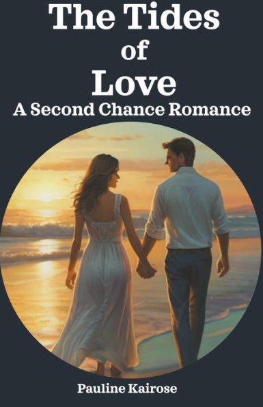 The Tides of Love: A Second Chance Romance