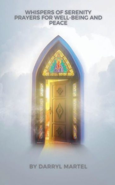 Whispers of Serenity Prayers for Well-Being and Peace