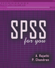 Title: SPSS for you, Author: A Rajathi