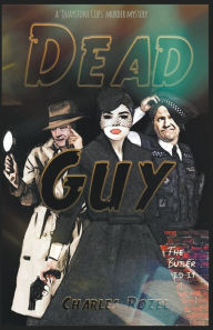Title: Dead Guy, Author: Charles Rozel