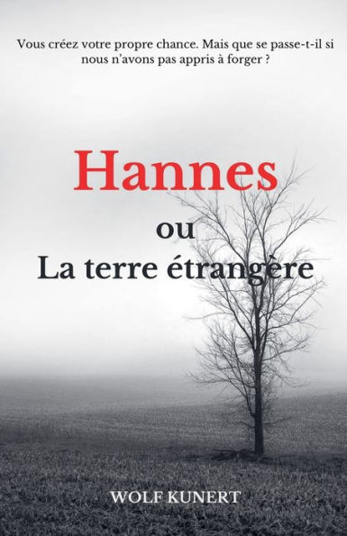 Hannes ou Le pays ï¿½tranger