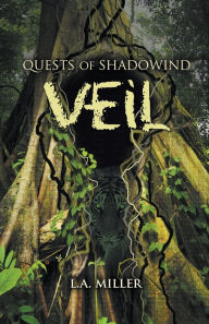 Title: Quests of Shadowind: Veil, Author: L a Miller