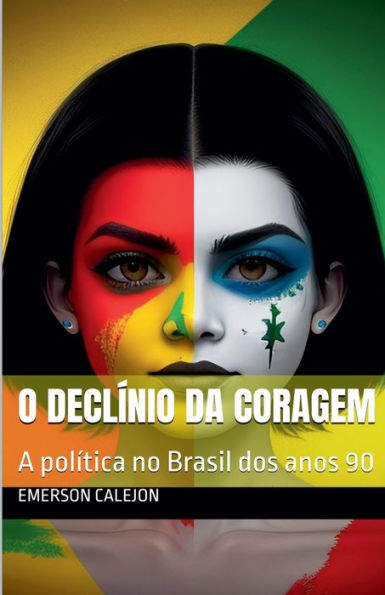 O Declï¿½nio da Coragem