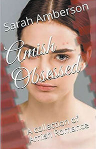 Title: Amish Obsessed, Author: Sarah Amberson