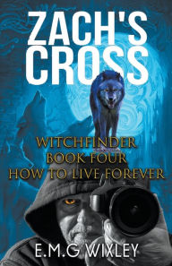 Title: Zach's Cross, Author: E M G Wixley