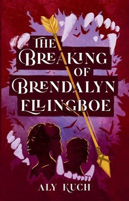 The Breaking of Brendalyn Ellingboe