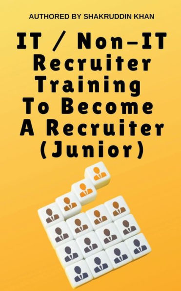 IT / Non-IT Recruiter Training To Become A (Junior)